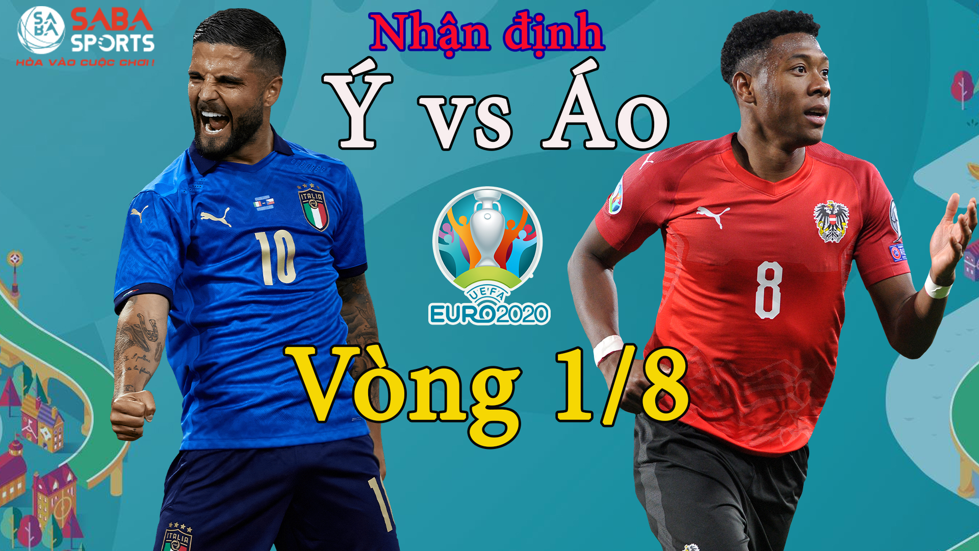 Euro 2020 - Nhận định Ý vs Áo: Azzurri tiến bước