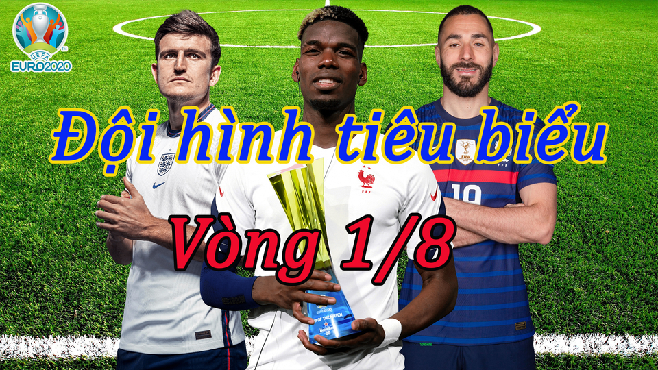 Đội hình tiêu biểu vòng 1/8 Euro 2020