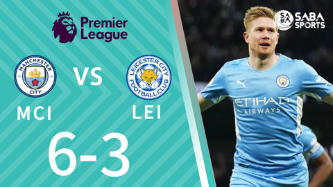 Man City vs Leicester City - vòng 19 Ngoại hạng Anh 2021/22