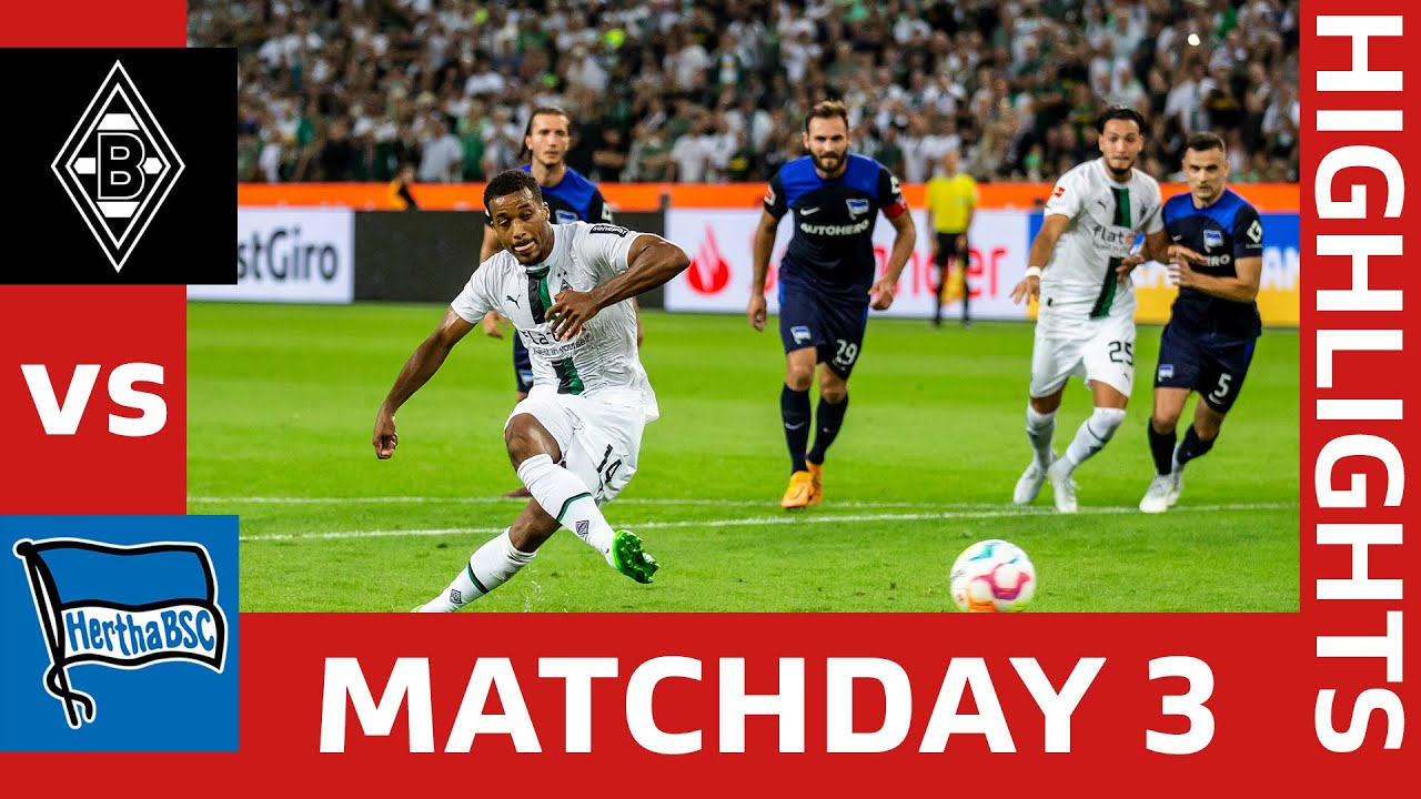 Monchengladbach vs Hertha Berlin, vòng 3 Bundesliga 2022/23