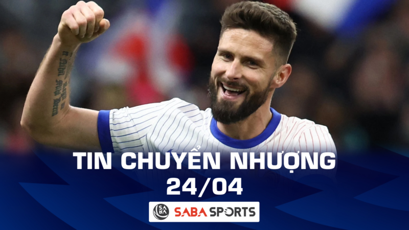 Tin chuyển nhượng bóng đá hôm nay ngày 24/04: Giroud cập bến MLS, Chelsea lại bán sao trẻ từ lò Cobham