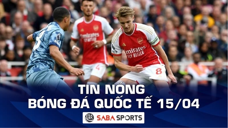 Tin nóng bóng đá quốc tế hôm nay ngày 15/04: Arsenal lo lắng vì Odegaard, Neville thất vọng với Man Utd