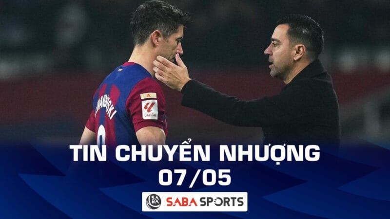 Tin chuyển nhượng bóng đá hôm nay 07/05: HLV Barca chốt tương lai Lewy, Bayern Munich được khuyên mua Haaland