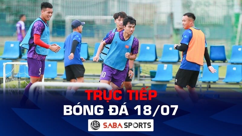 Trực tiếp bóng đá hôm nay 18/07: U19 Việt Nam đi tìm chiến thắng ngày ra quân