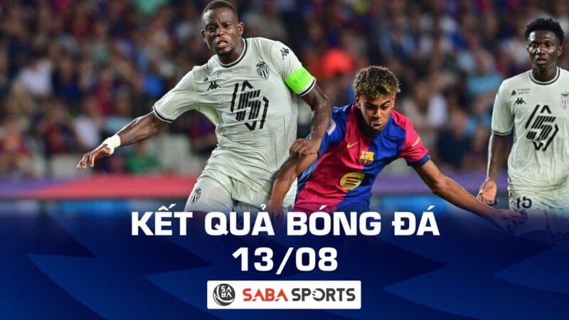Kết quả bóng đá hôm nay ngày 13/08: Barca thua sốc!