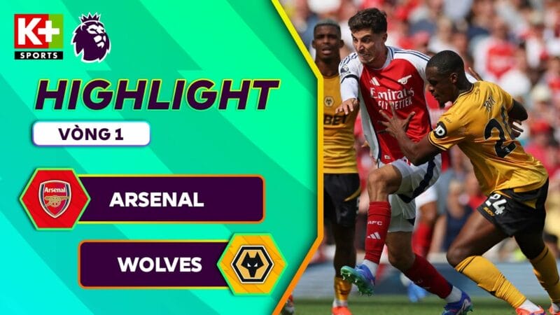 Highlights Arsenal vs Wolves, vòng 1 Ngoại hạng Anh 2024/25