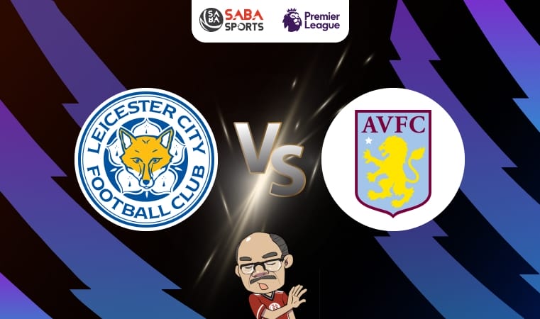 Nhận định bóng đá Leicester vs Aston Villa, vòng 3 Ngoại hạng Anh, 21h00 ngày 31/08: Thách thức lớn của The Villains
