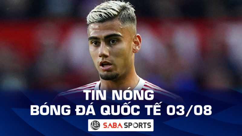 Tin nóng bóng đá quốc tế hôm nay ngày 03/08: Pereira nói lời thật lòng về MU, HLV Erik ten Hag đánh giá cao Arne Slot