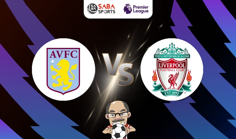 Nhận định bóng đá Aston Villa vs Liverpool, 02h30 ngày 20/02/2025: Kịch tính bất ngờ!